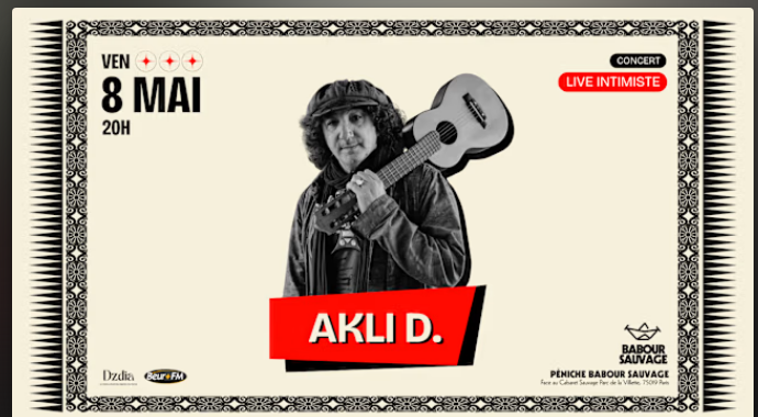 Affiche Akli D. au Babour Sauvage à Paris
