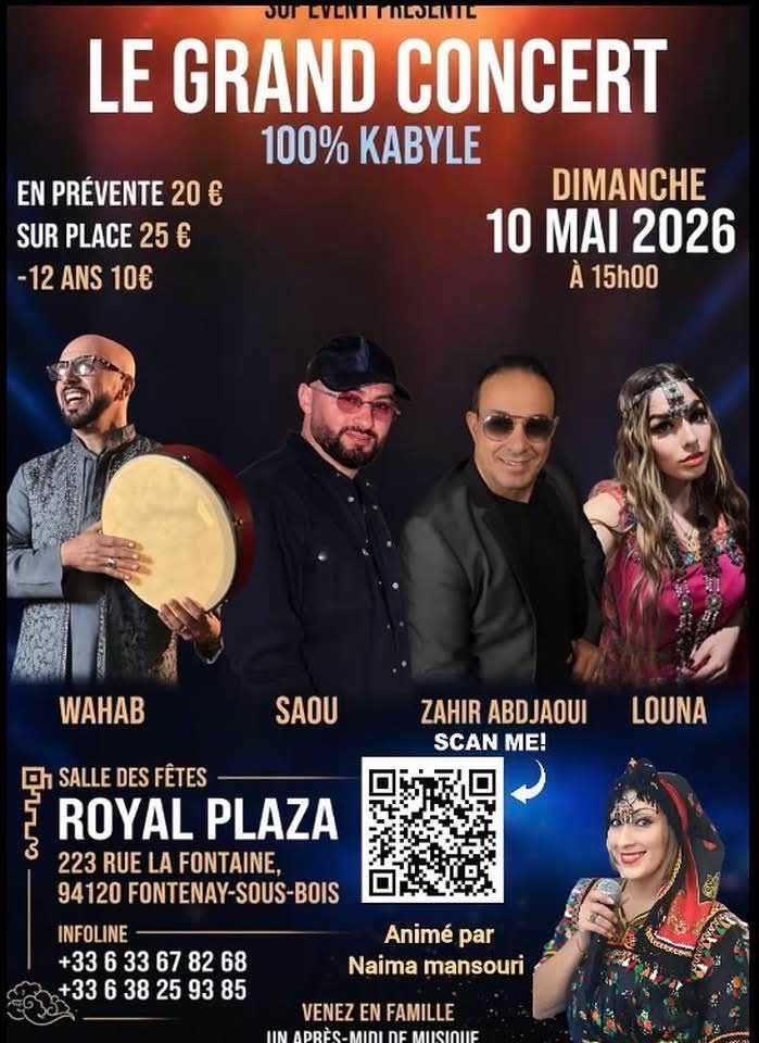 Affiche Le Grand Concert 100% Kabyle au Royal Plaza avec Wahab, Saou, Zahir Abdjaoui, Louna et Naima Mansouri